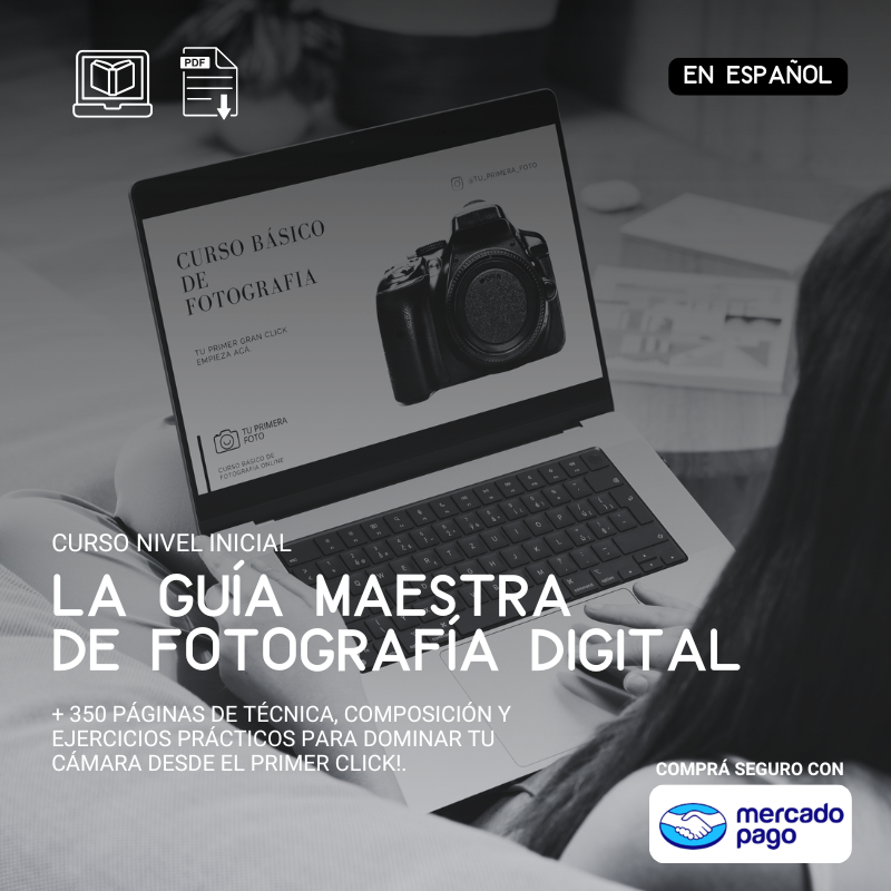 Tu Primera Guía de Fotografía - 400 Hojas Paso a Paso