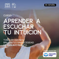 Aprender a Escuchar Tu Intuición