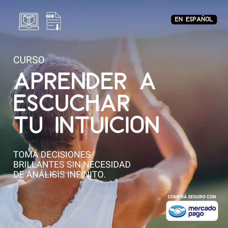 Aprender a Escuchar Tu Intuición